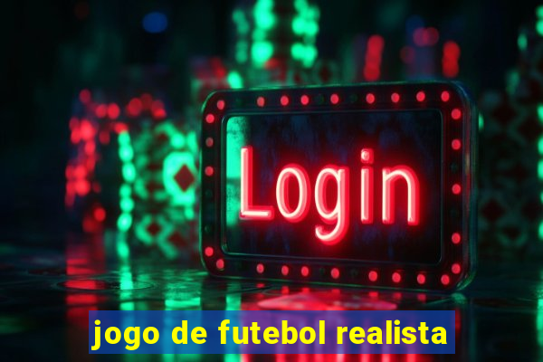 jogo de futebol realista